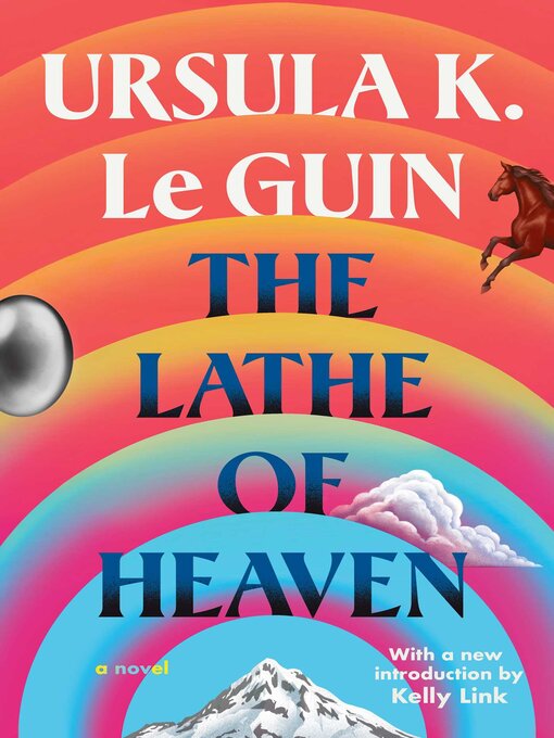 Title details for The Lathe of Heaven by Ursula  K. Le Guin - Available